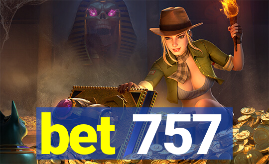 bet 757